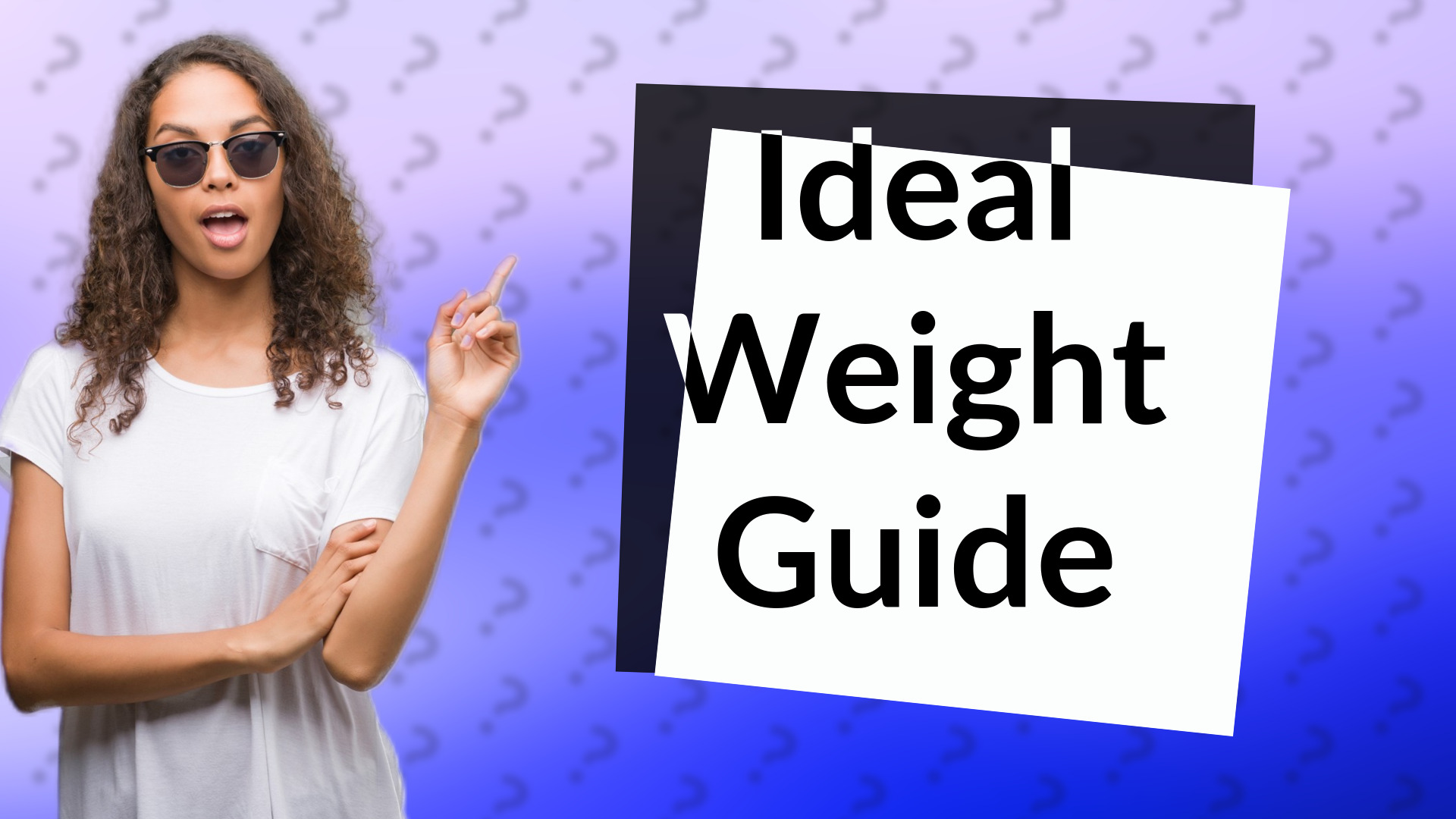 Ideal Weight Guide