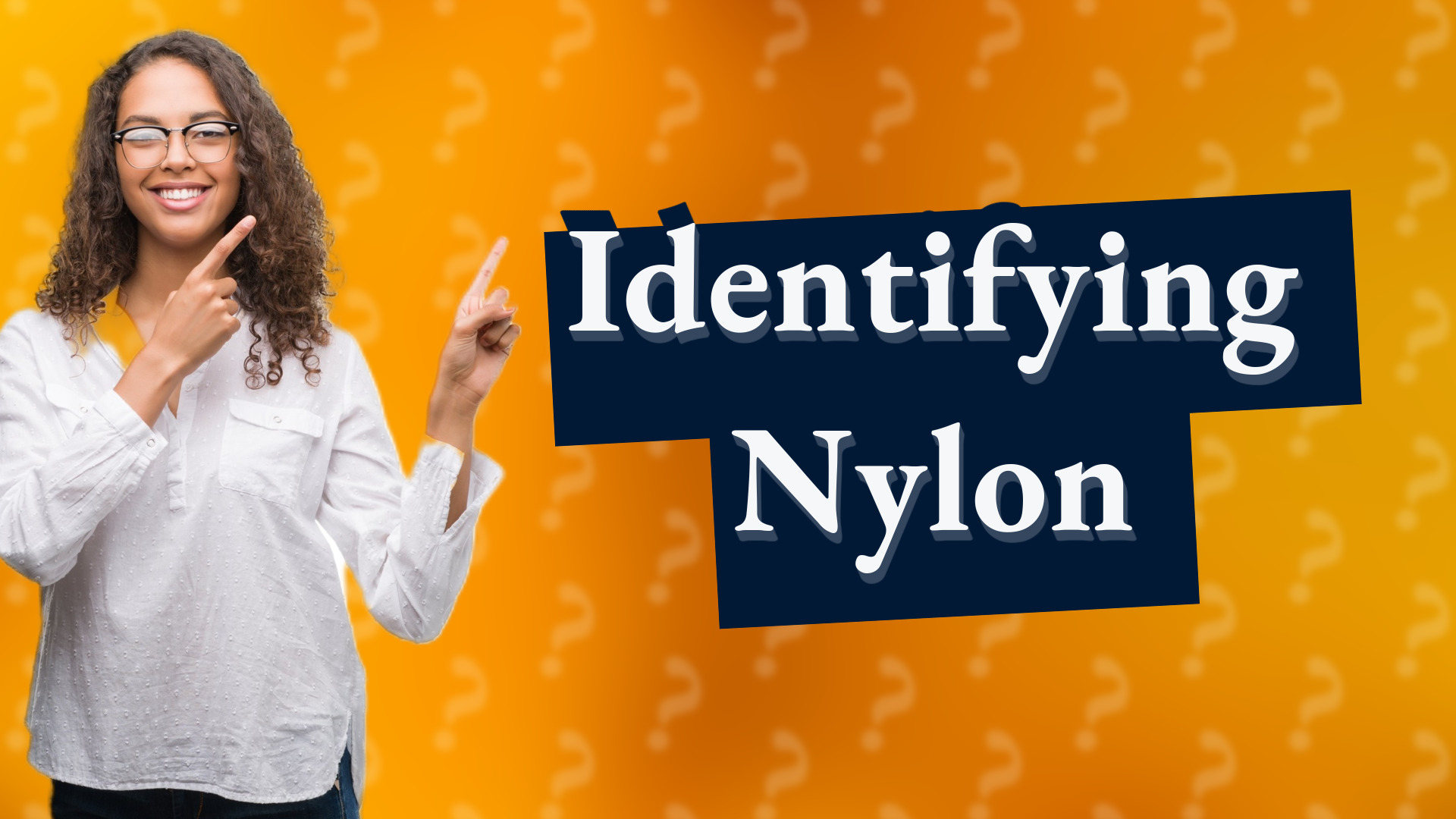 Identifying Nylon