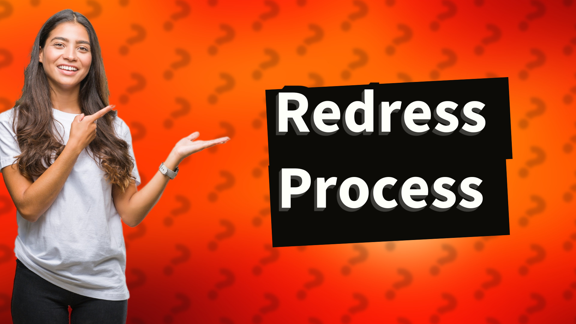 Redress Process
