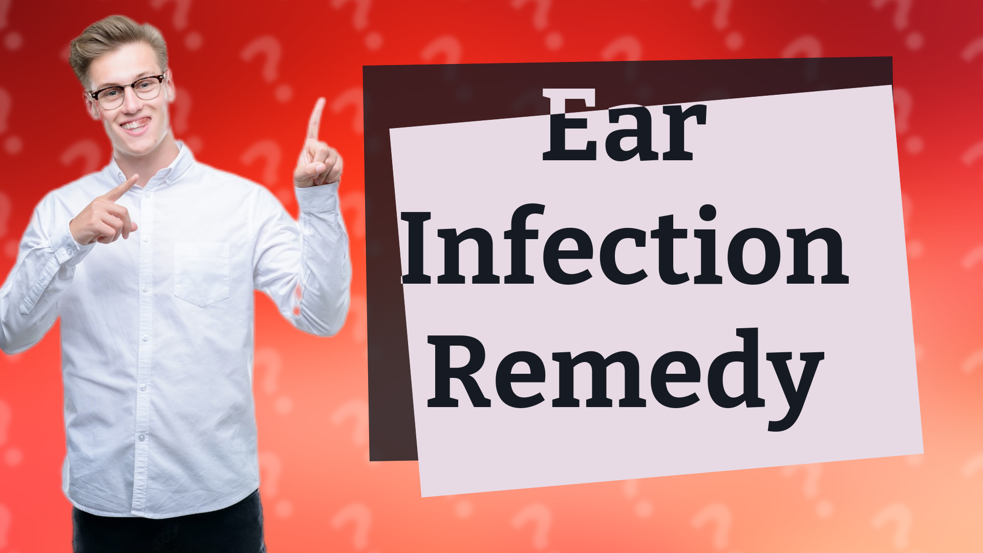 Ear Infection Remedy