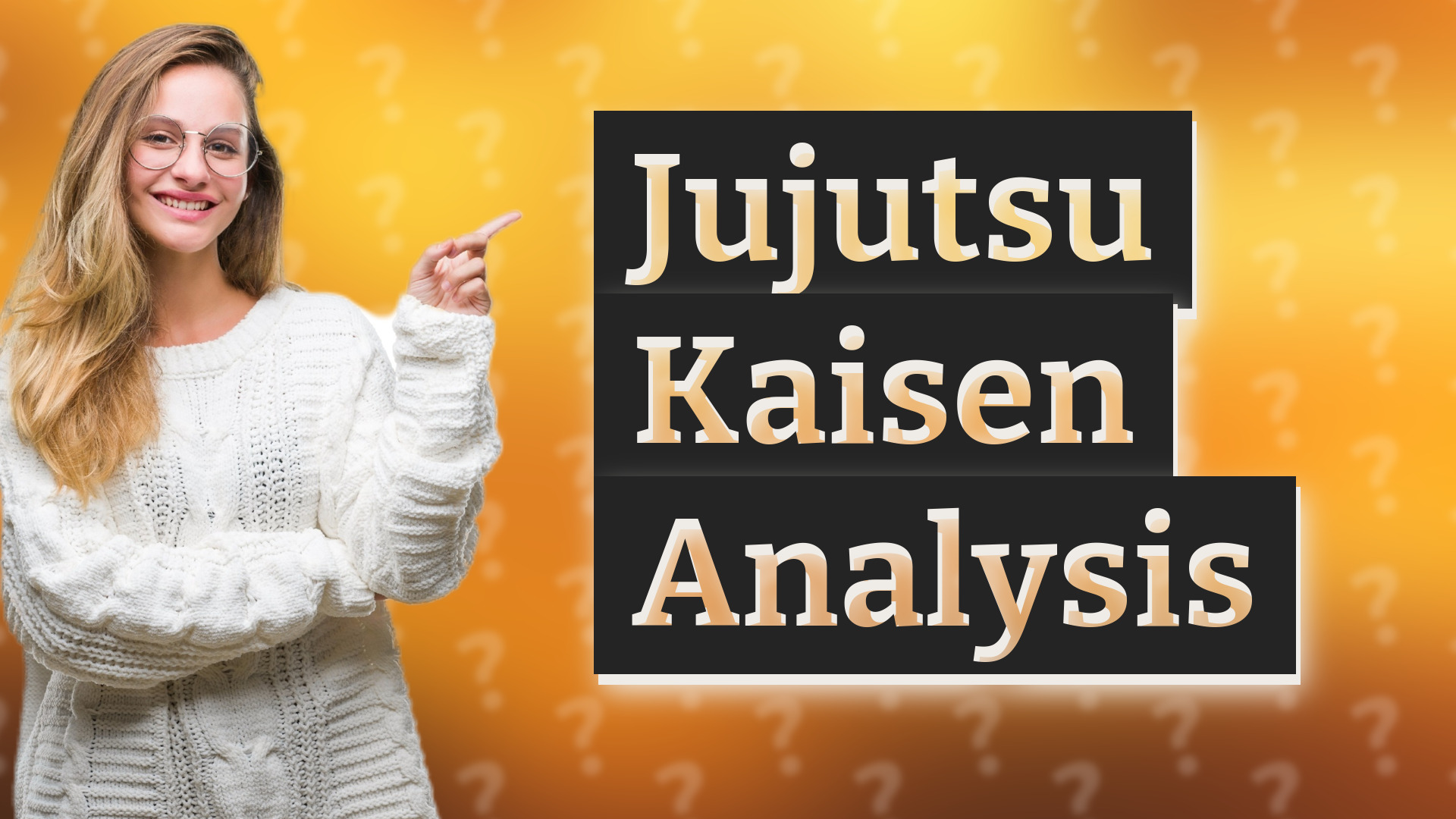 Jujutsu Kaisen Analysis