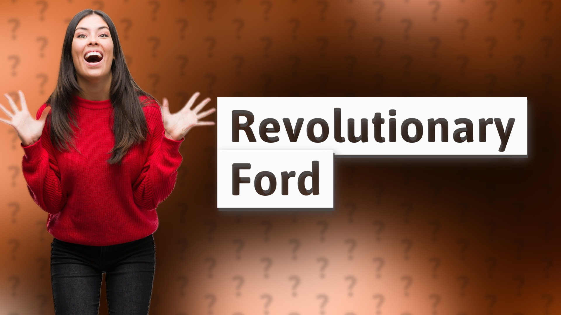 Revolutionary Ford