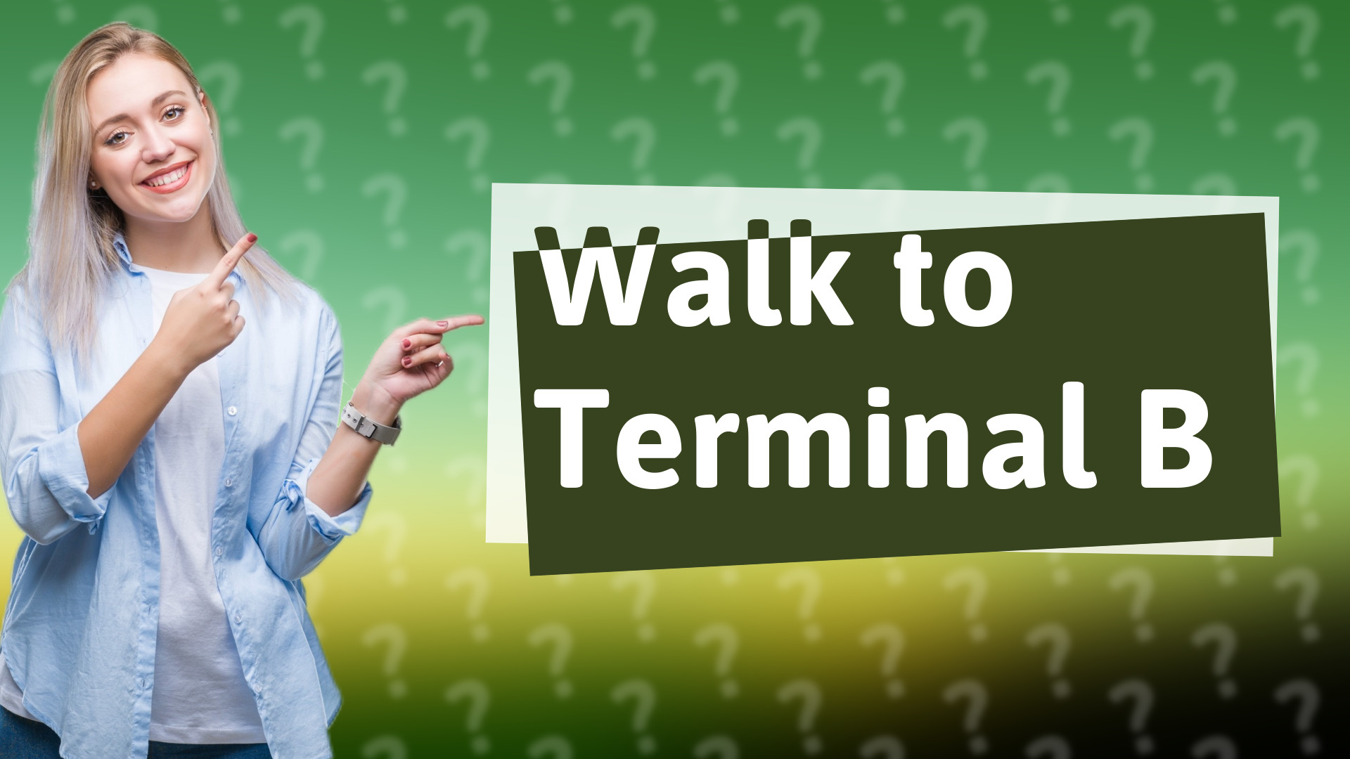 Walk to Terminal B