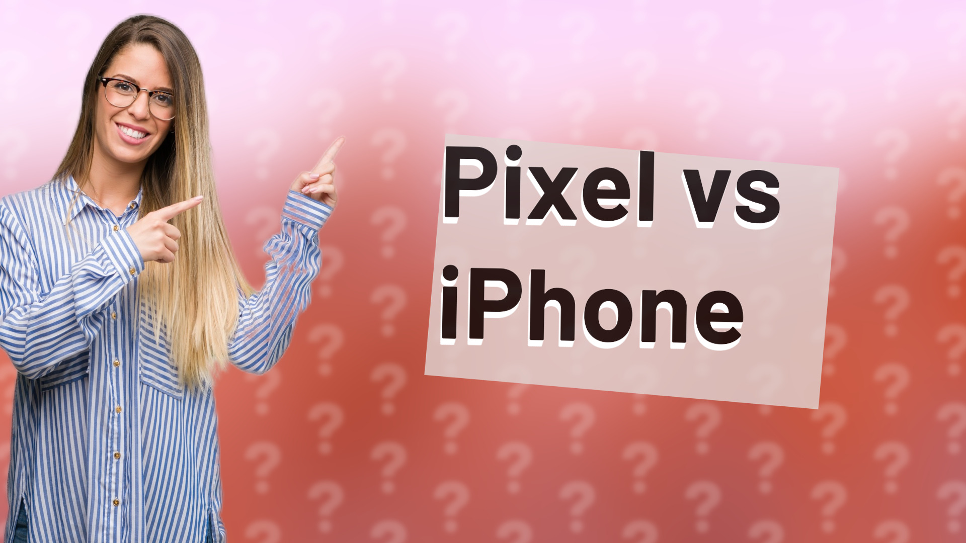 Pixel vs iPhone