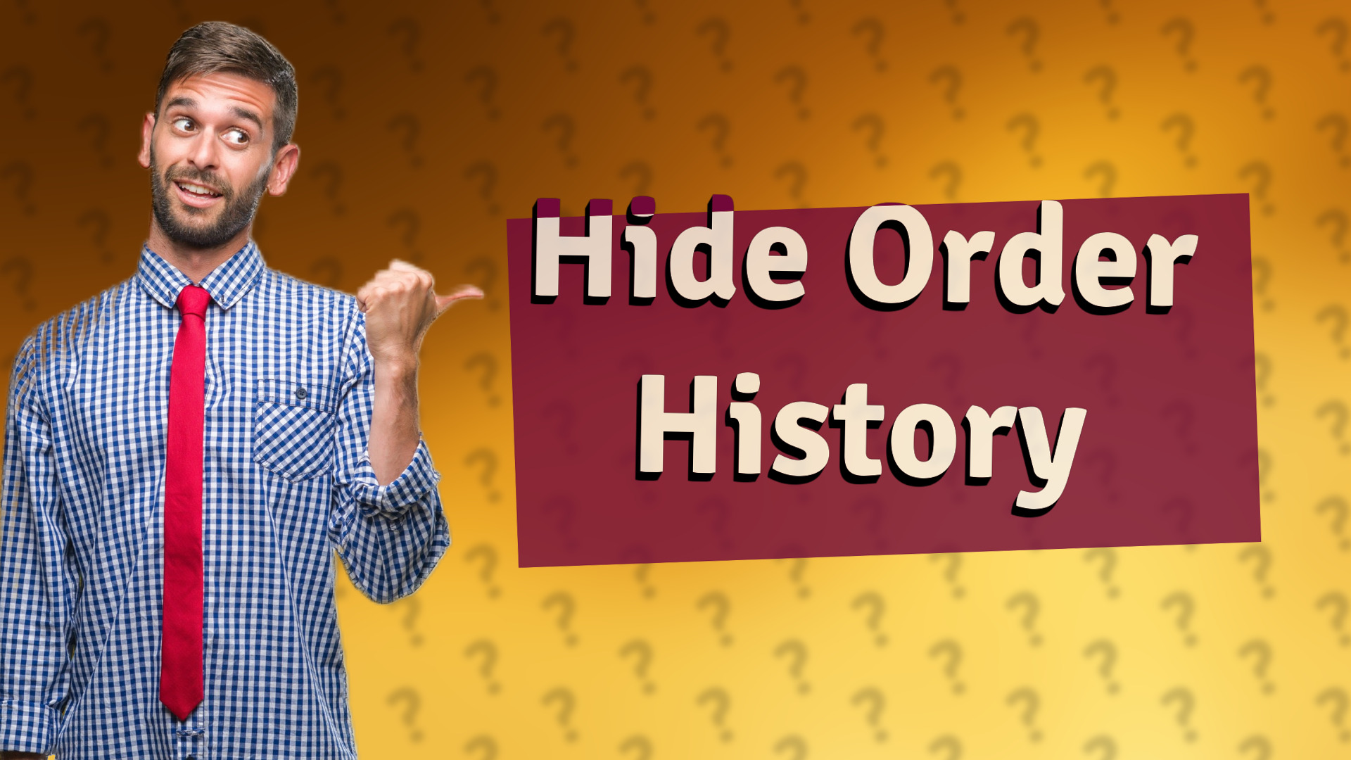 Hide Order History