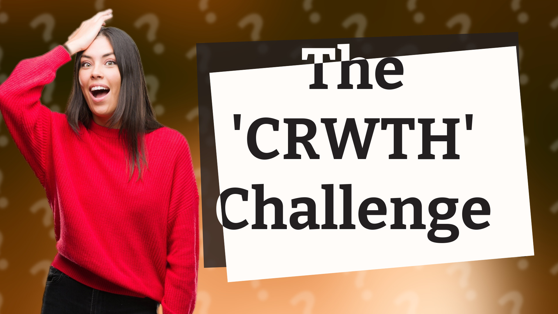 The 'CRWTH' Challenge