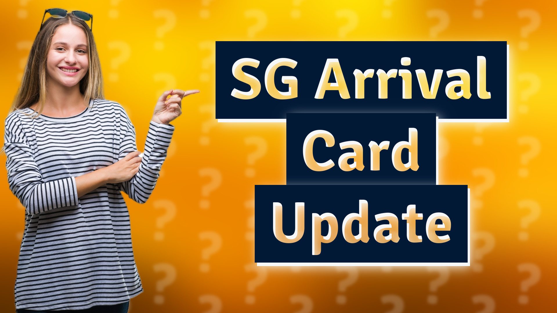 SG Arrival Card Update
