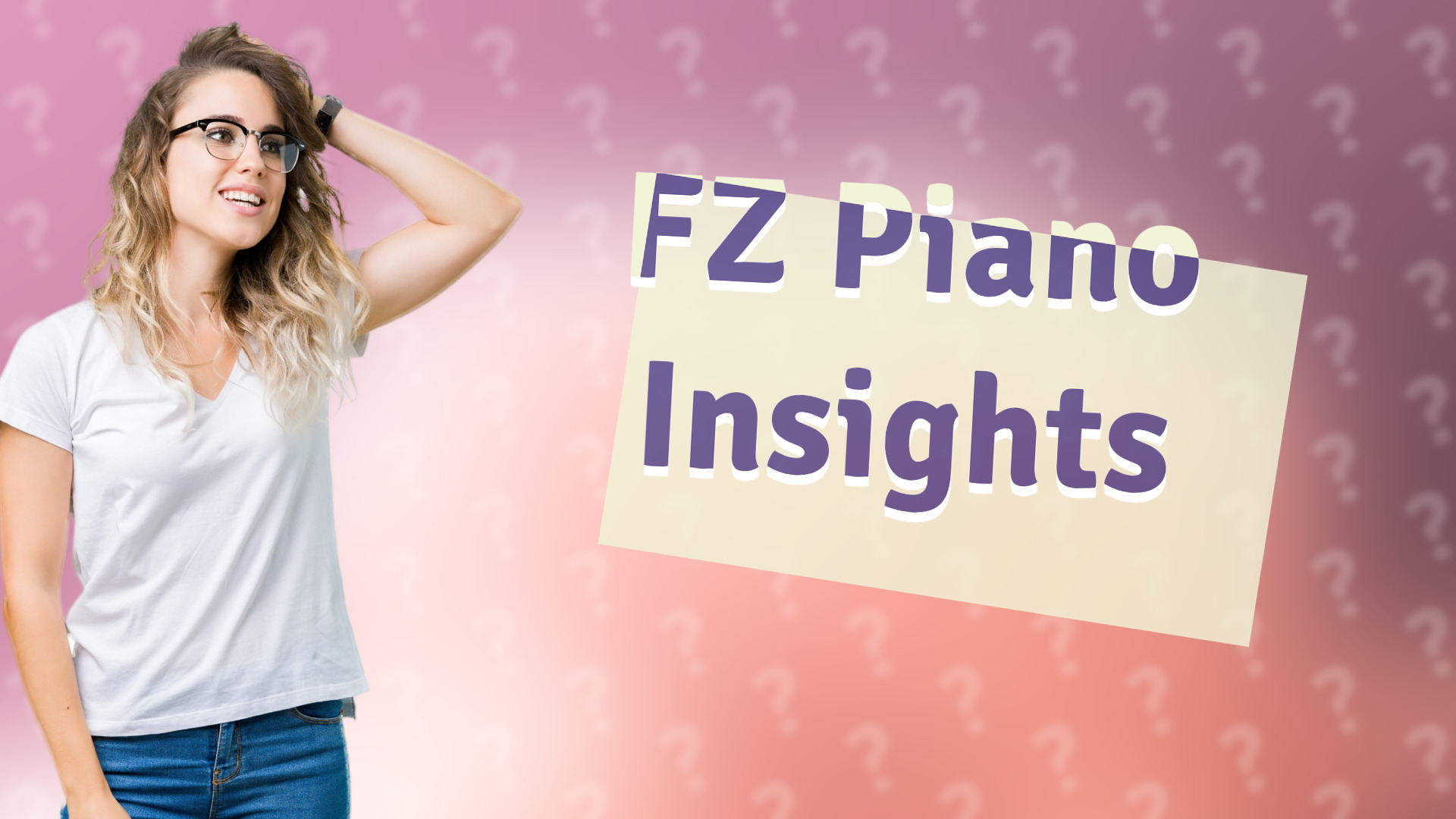 FZ Piano Insights