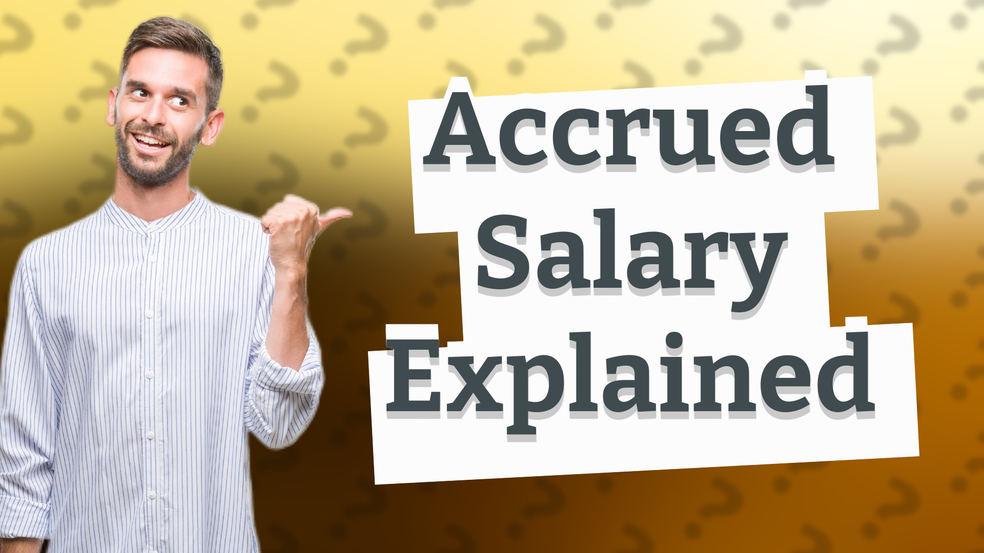 Accrued Salary Explained