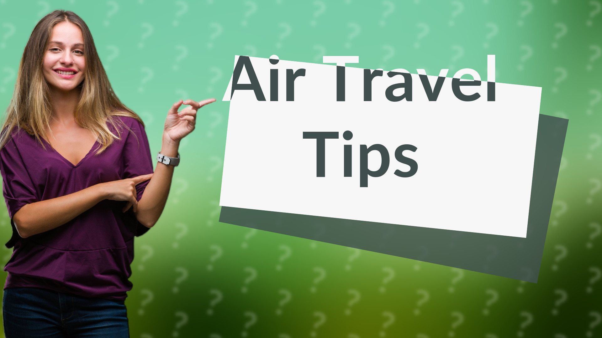 Air Travel Tips