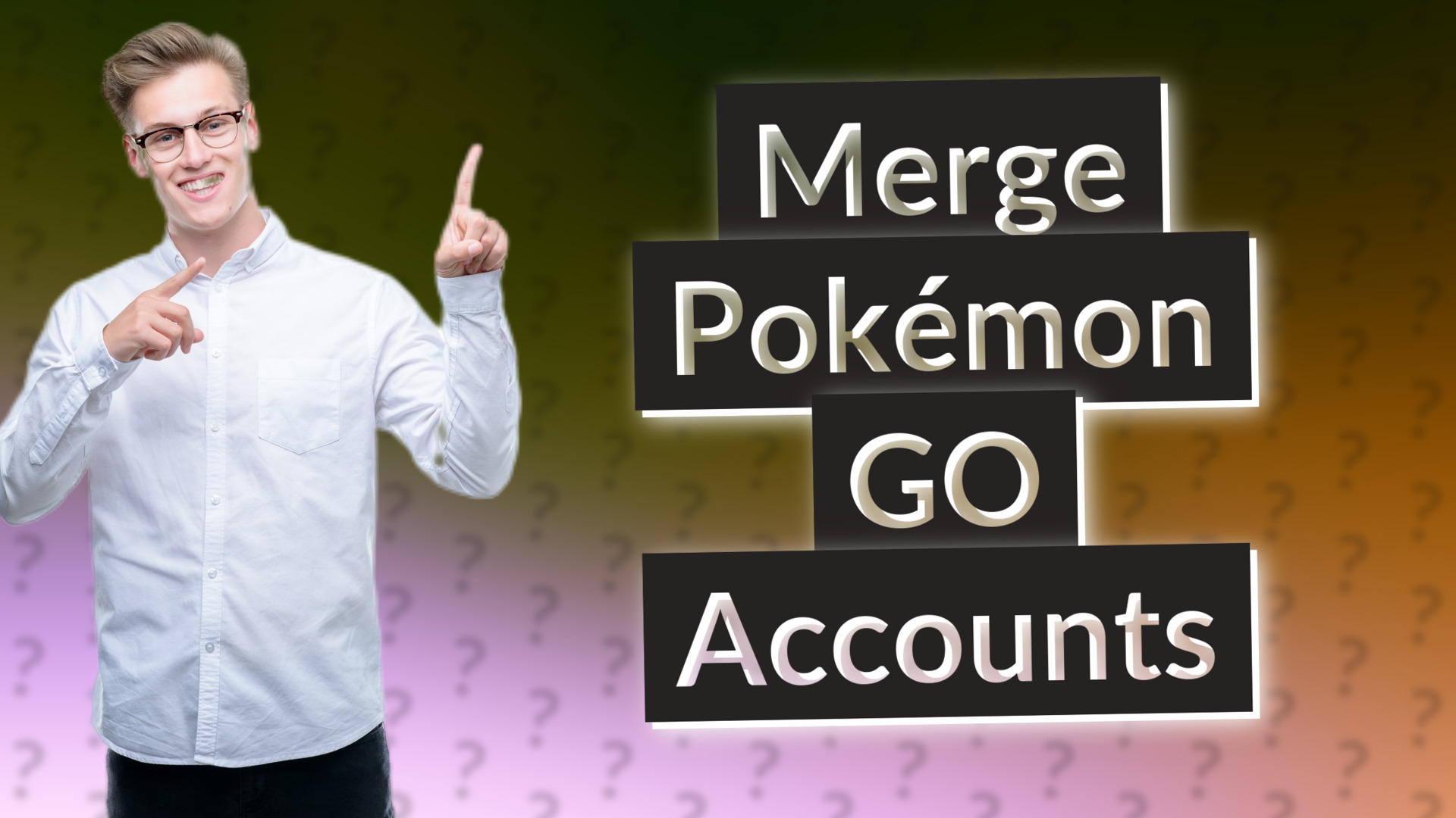Merge Pokémon GO Accounts