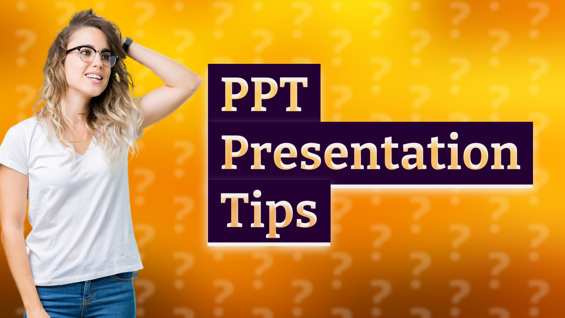 PPT Presentation Tips