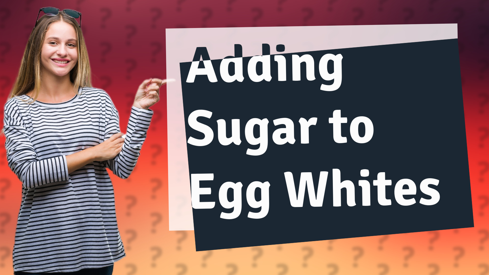 Adding Sugar to Egg Whites