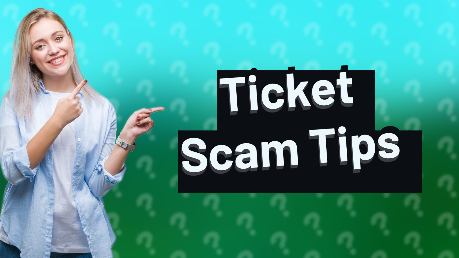 Ticket Scam Tips