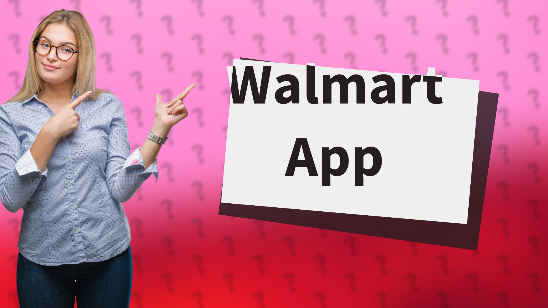 Walmart App