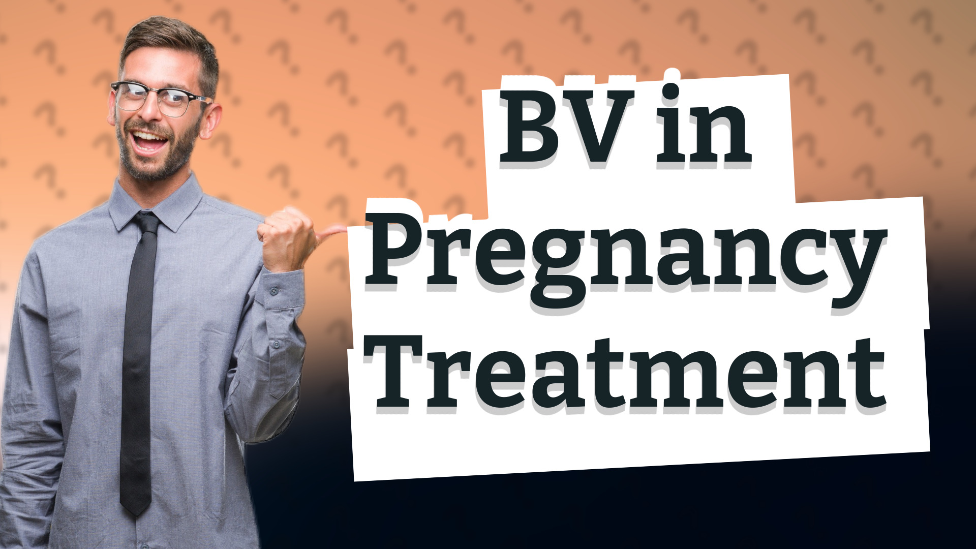 BV in Pregnancy Treatment