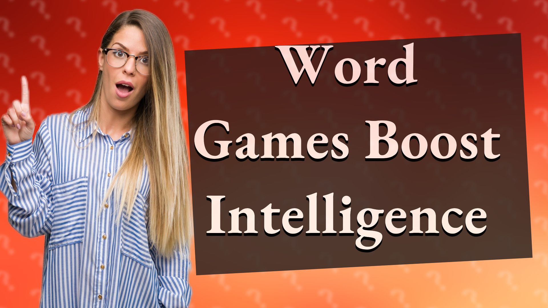 Word Games Boost Intelligence