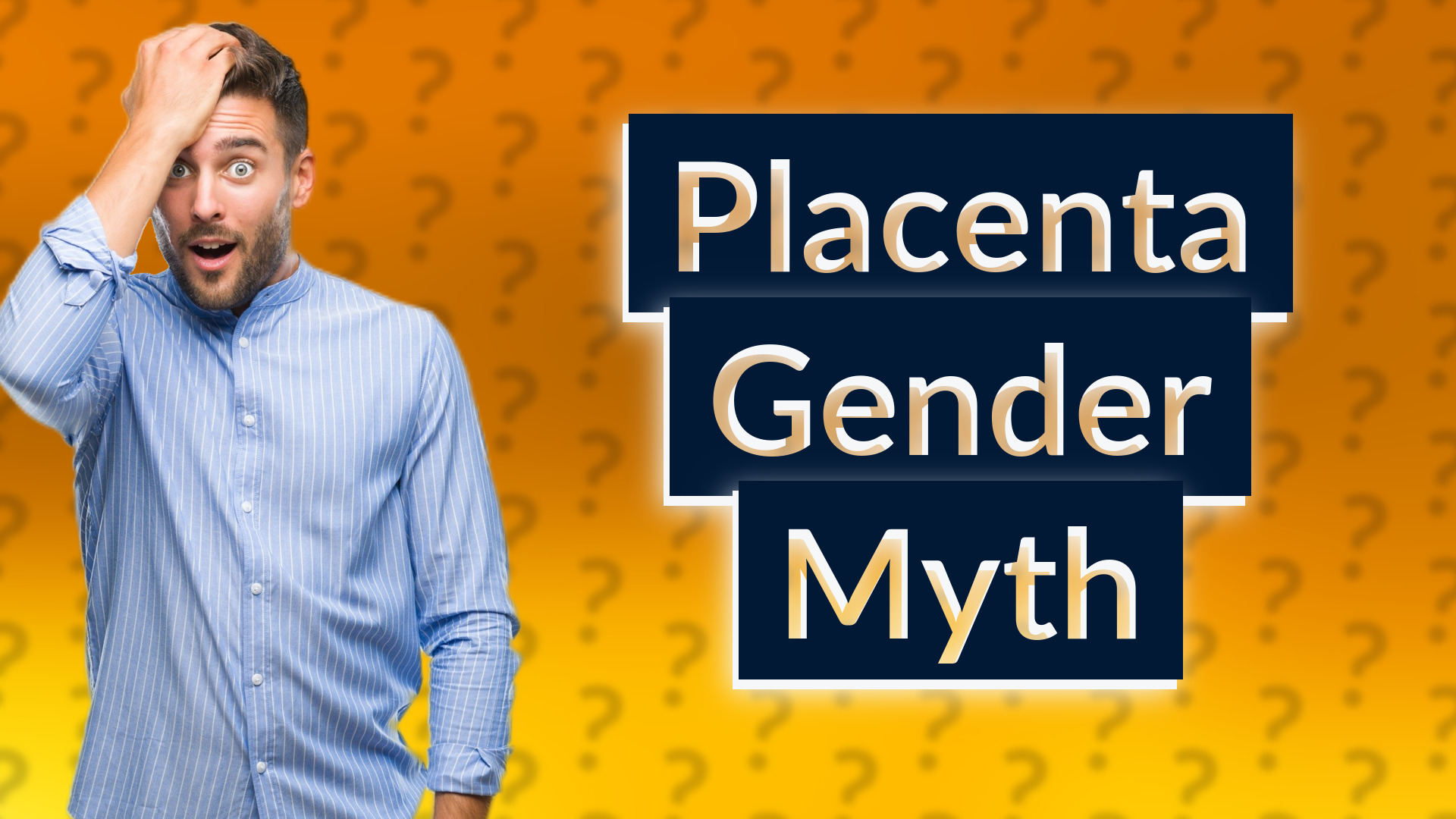 Placenta Gender Myth