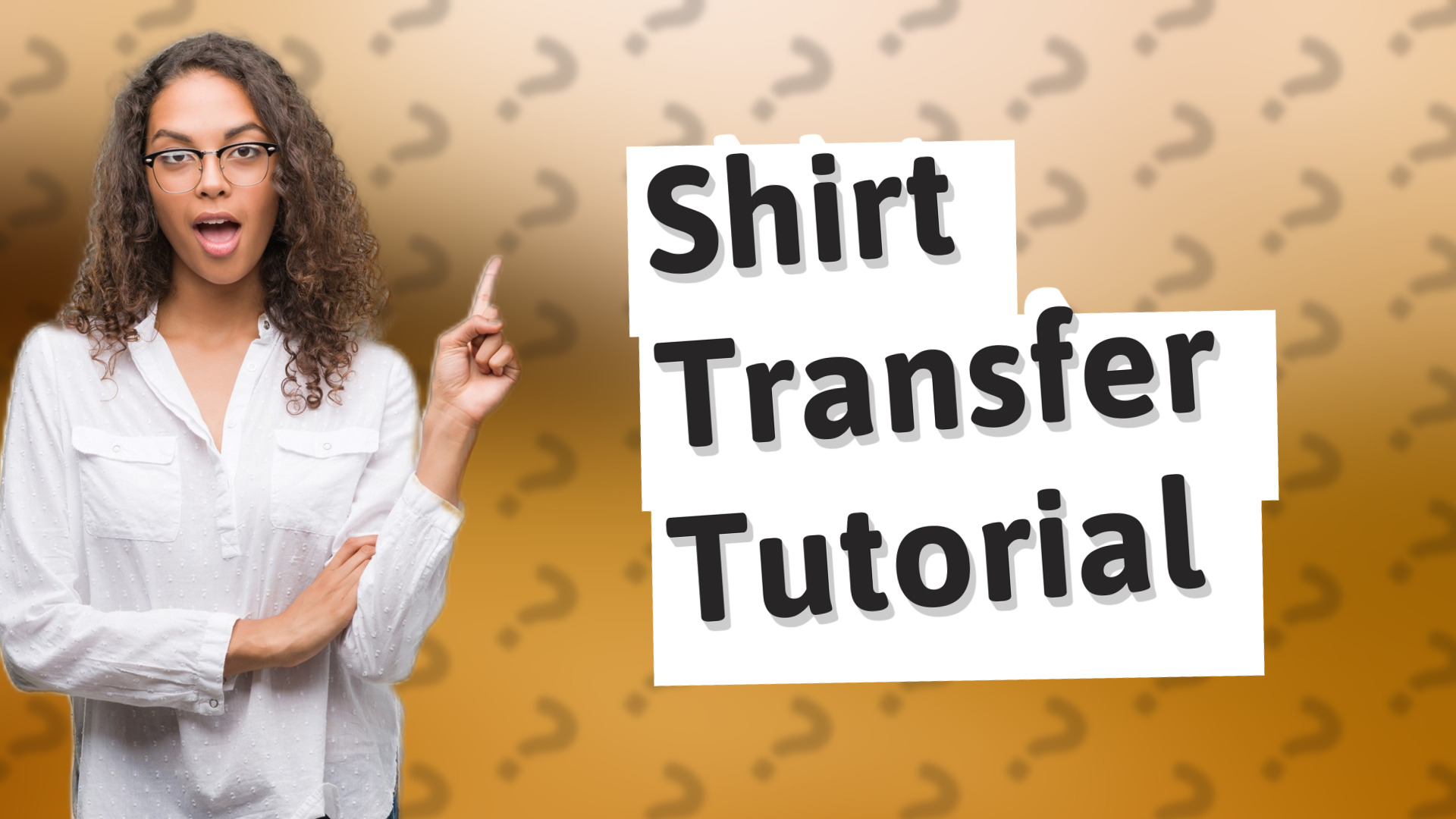 Shirt Transfer Tutorial
