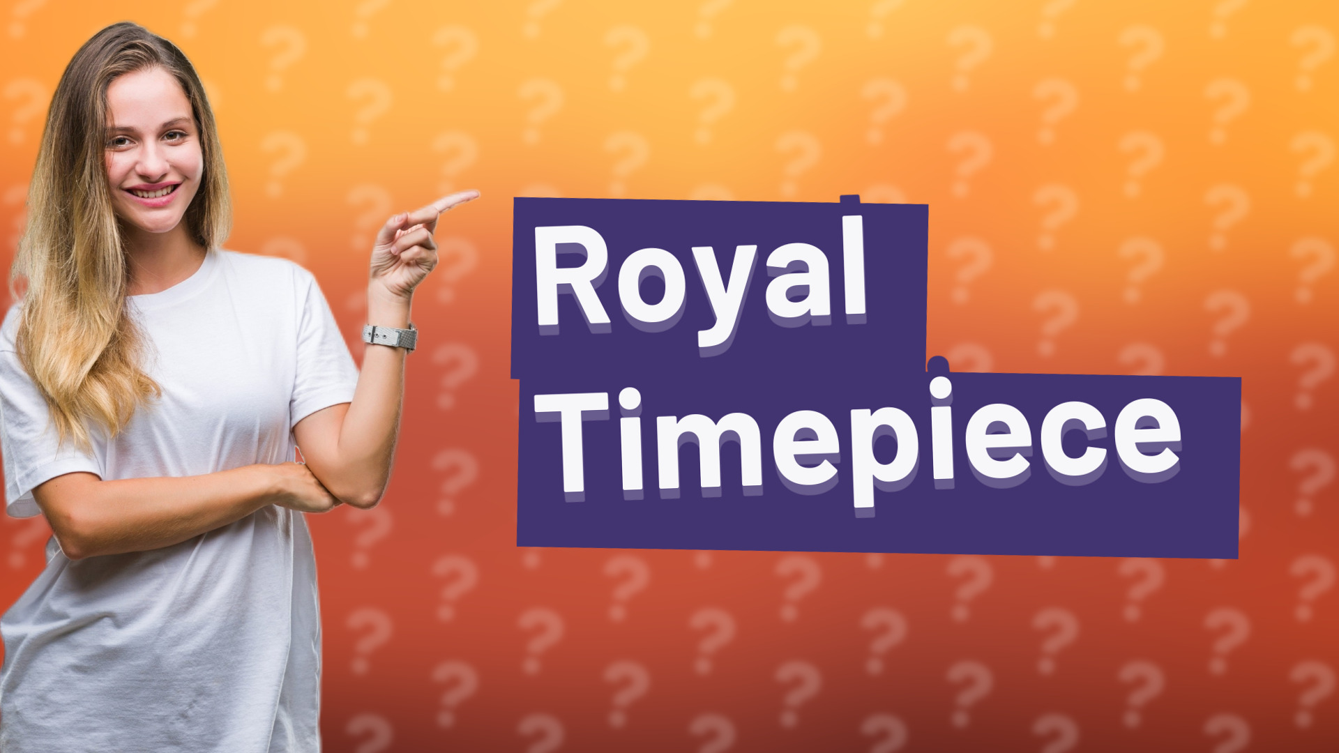 Royal Timepiece