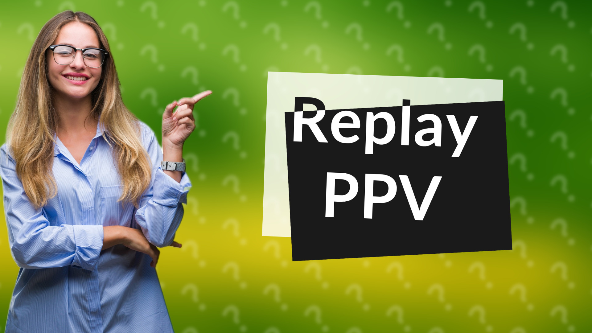 Replay PPV