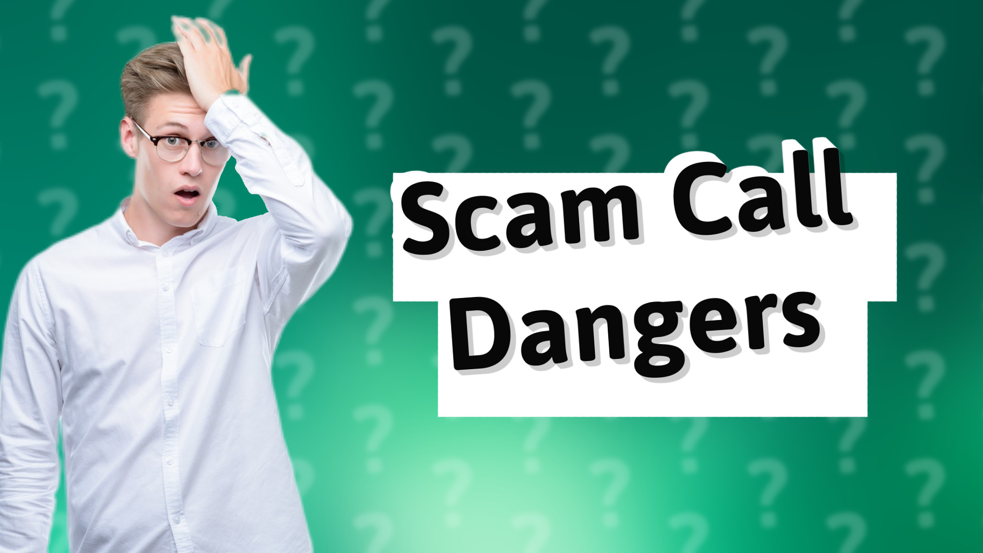 Scam Call Dangers