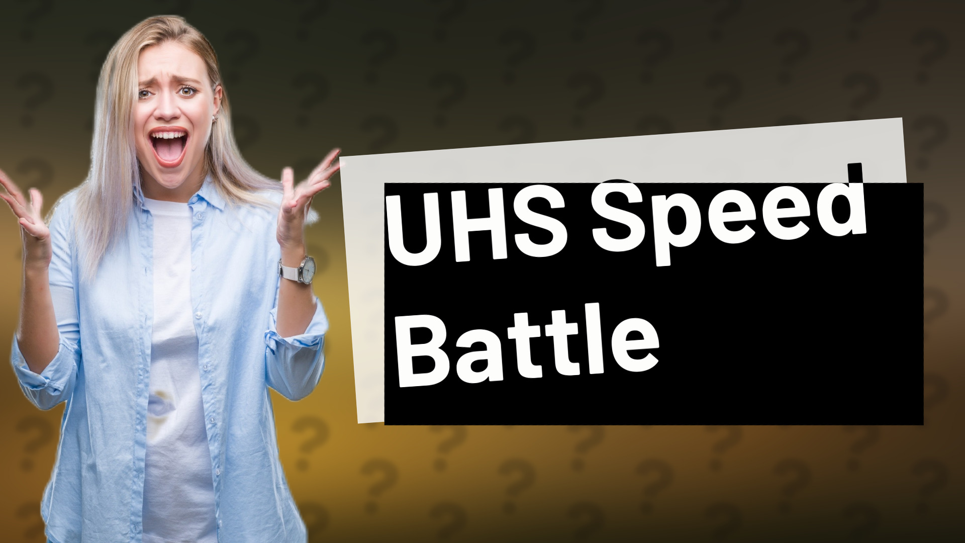 UHS Speed Battle