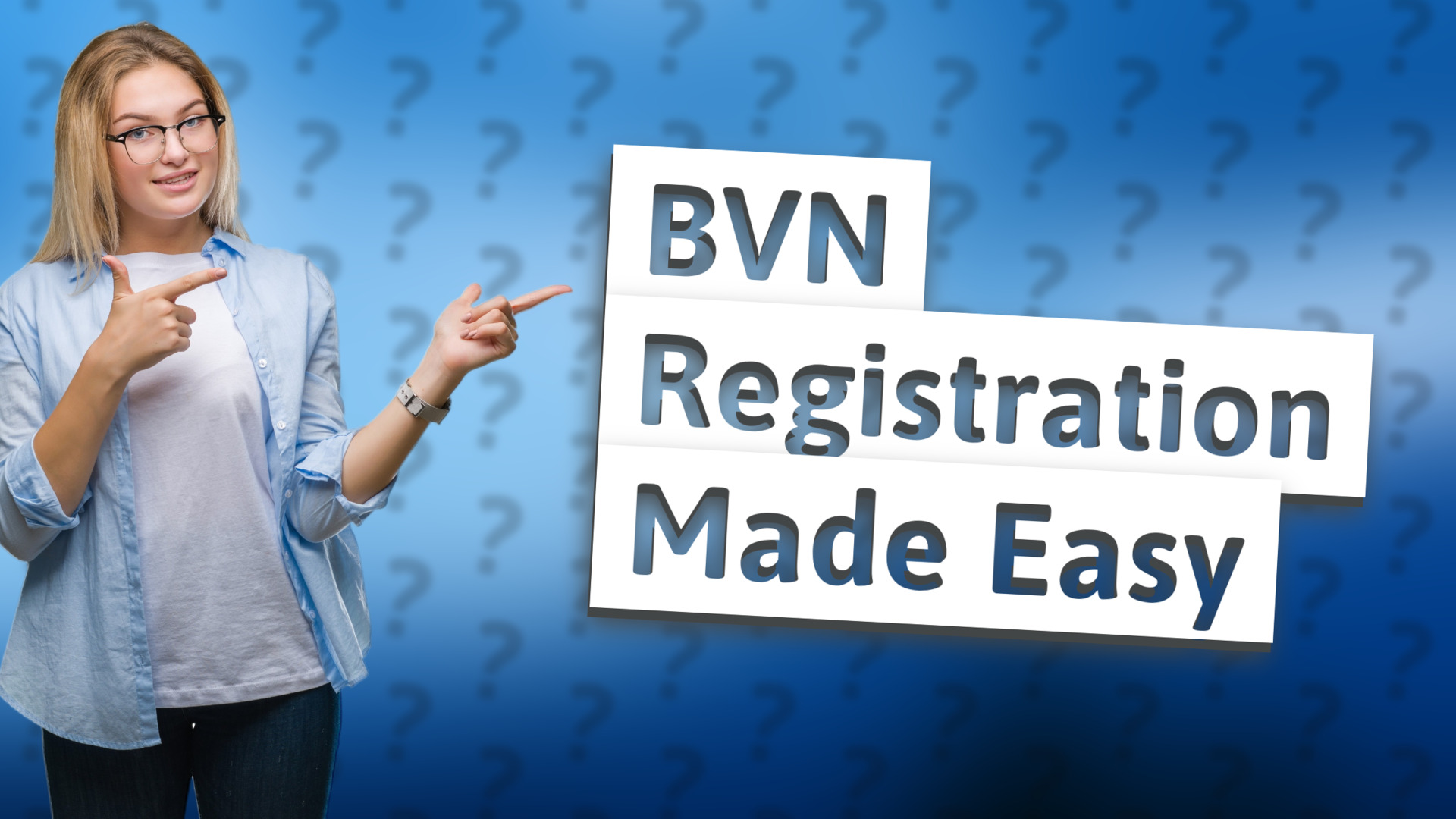 BVN Registration Made Easy