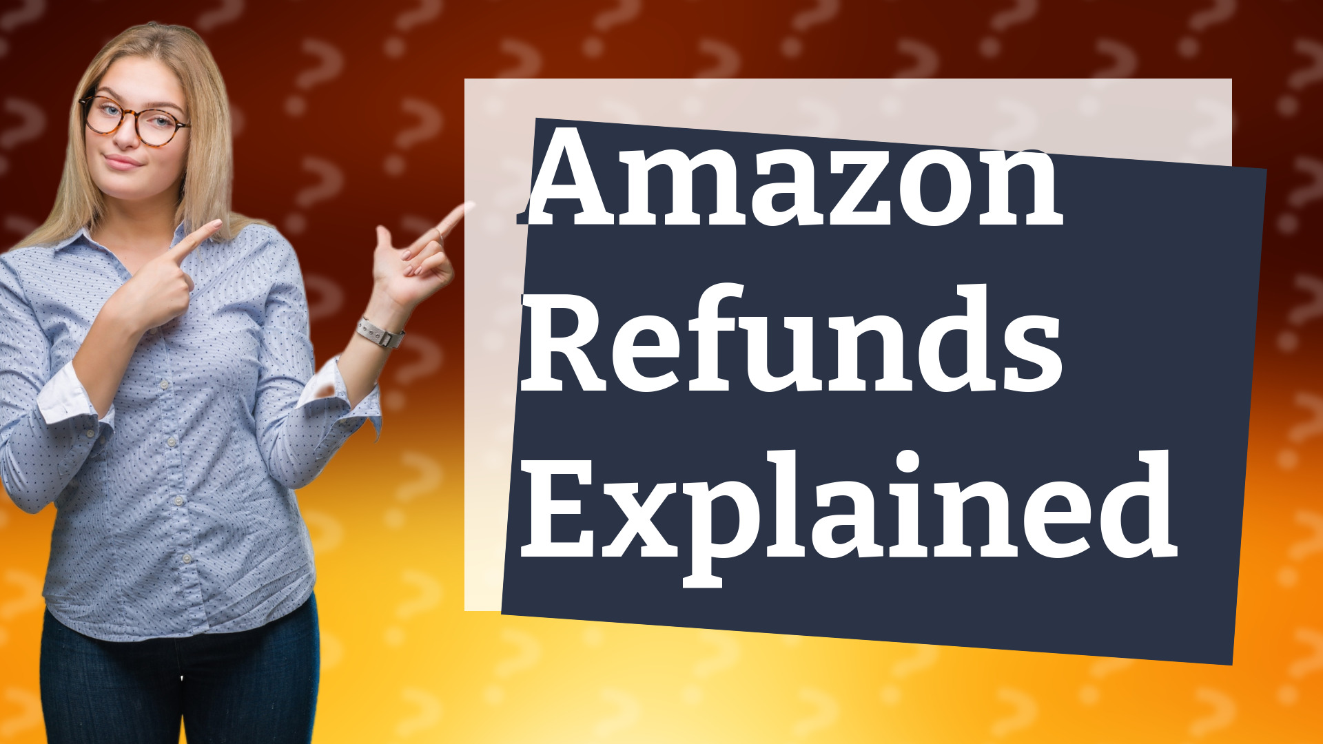 Amazon Refunds Explained