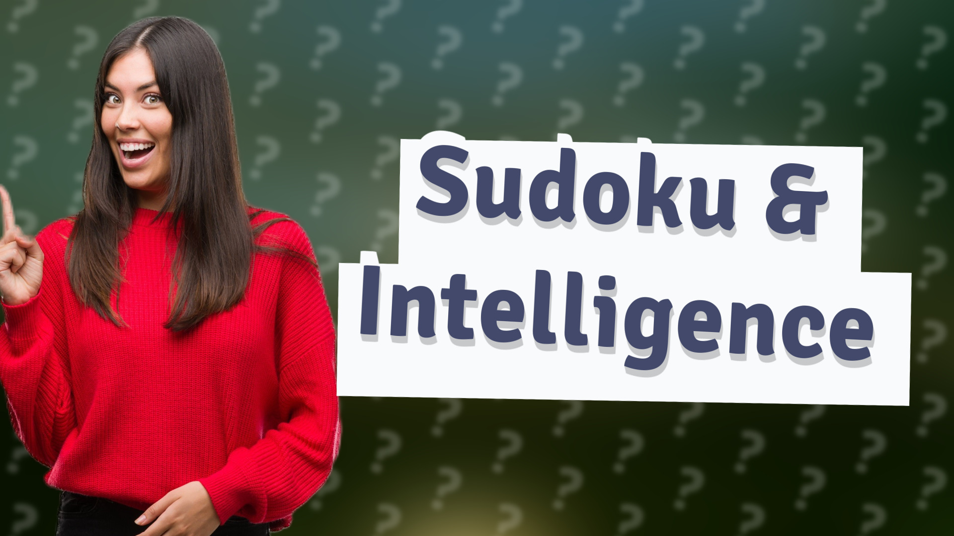 Sudoku & Intelligence