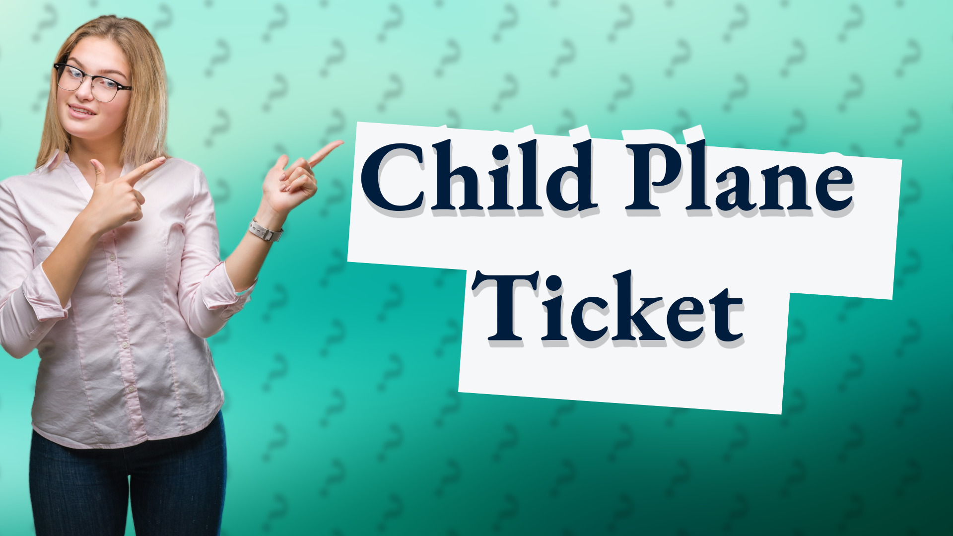 Child Plane Ticket