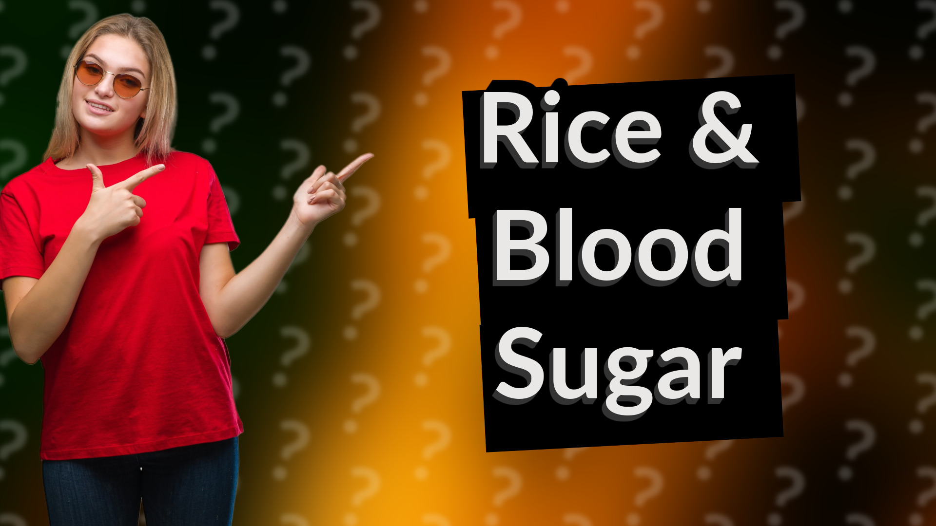 Rice & Blood Sugar