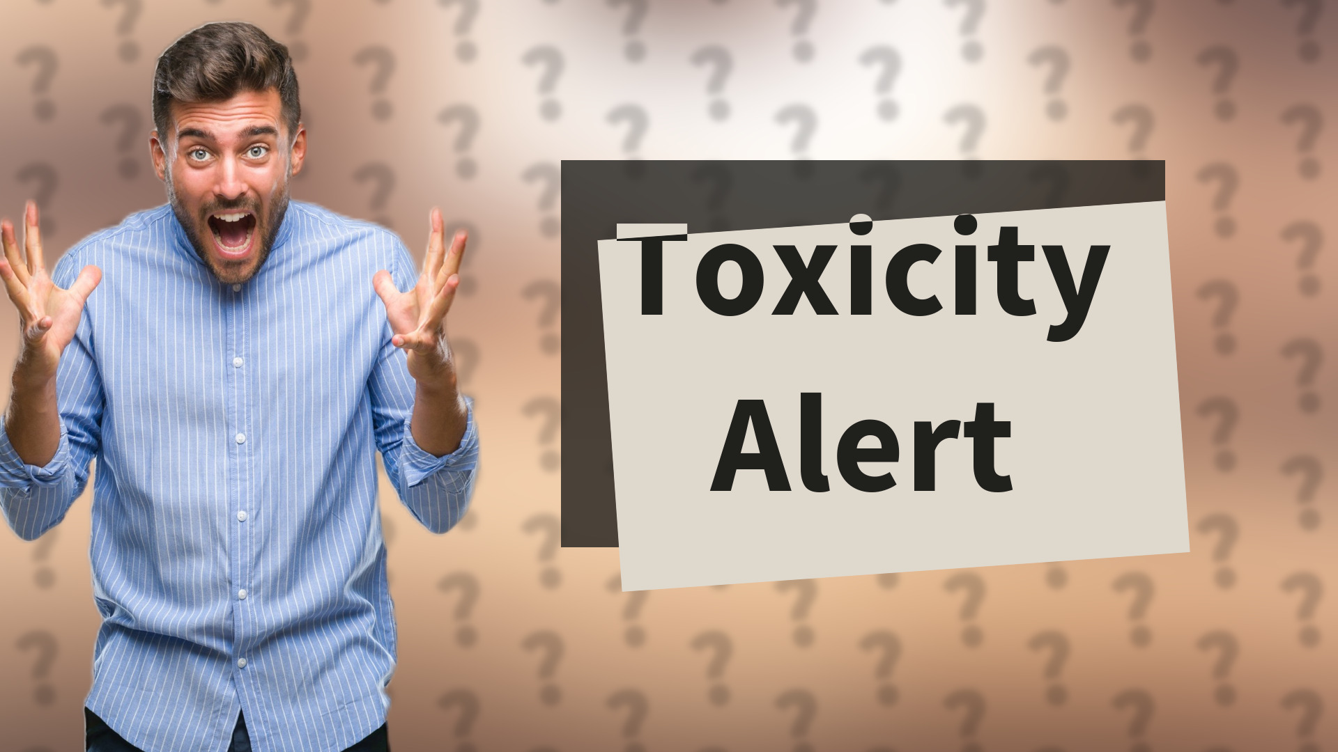 Toxicity Alert