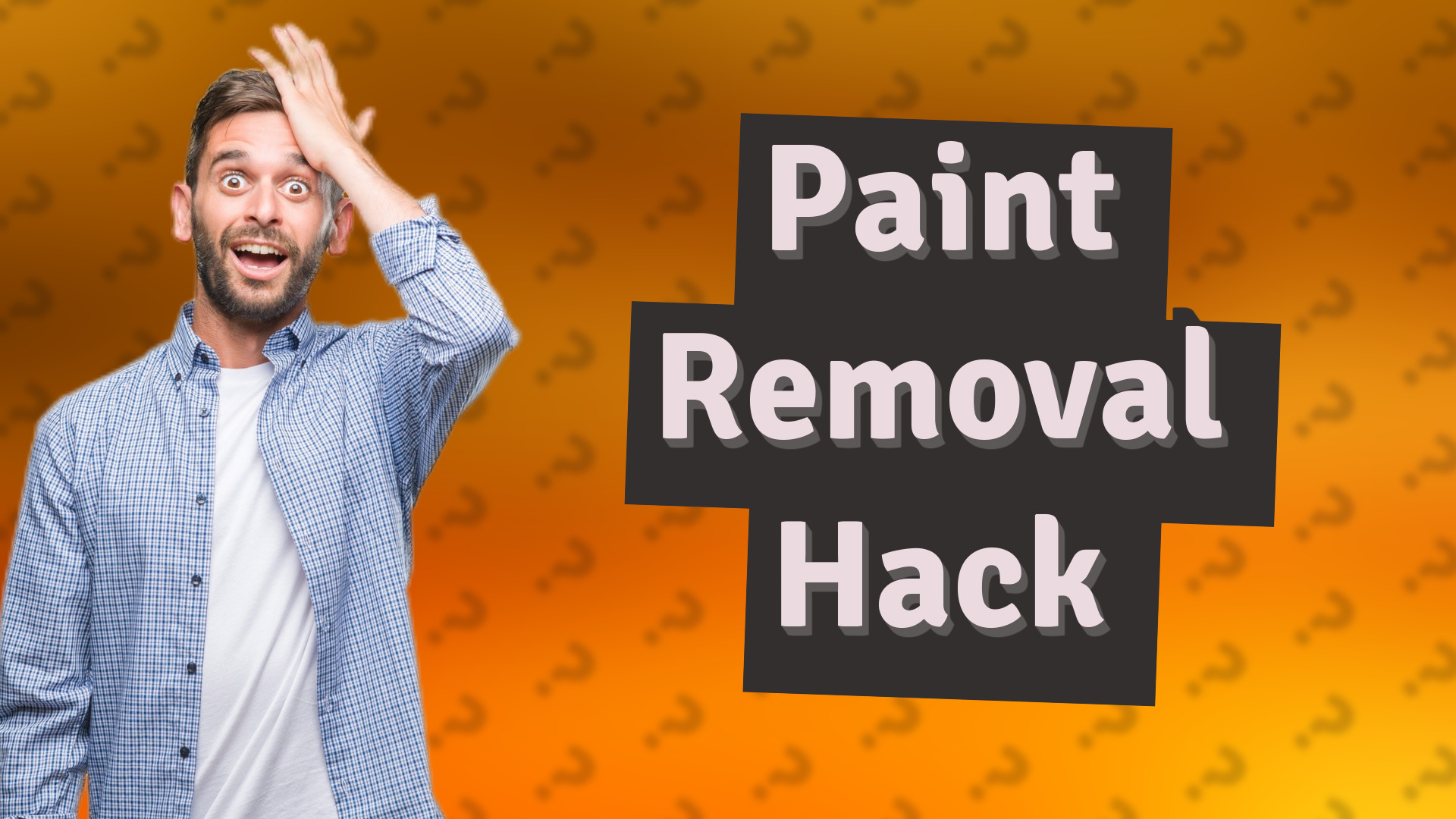 Paint Removal Hack