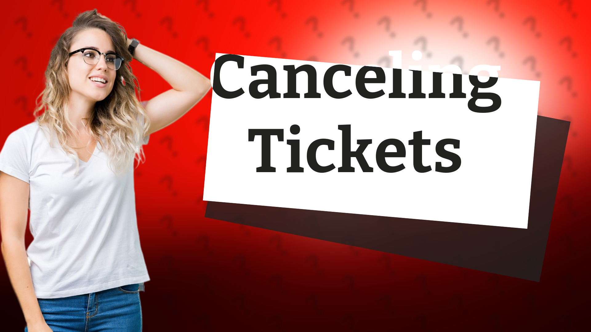 Canceling Tickets