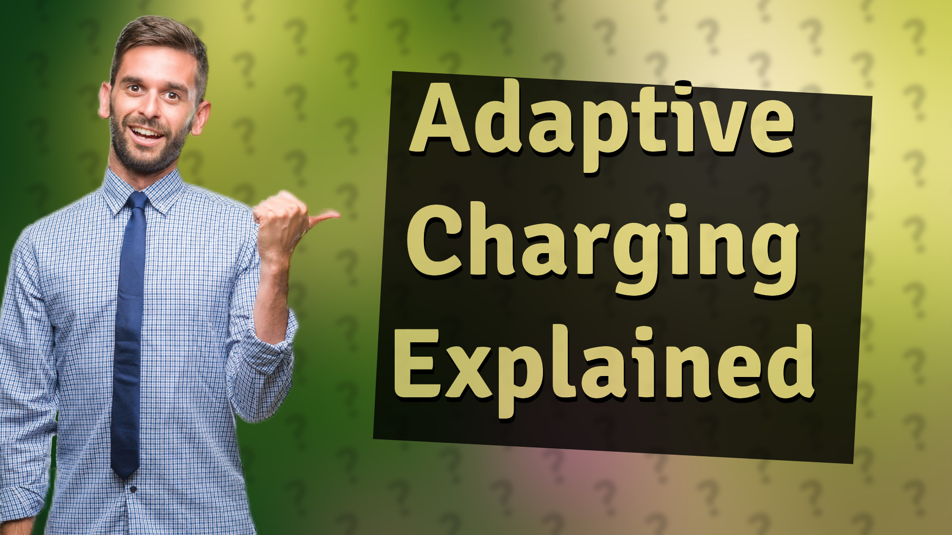 Adaptive Charging Explained