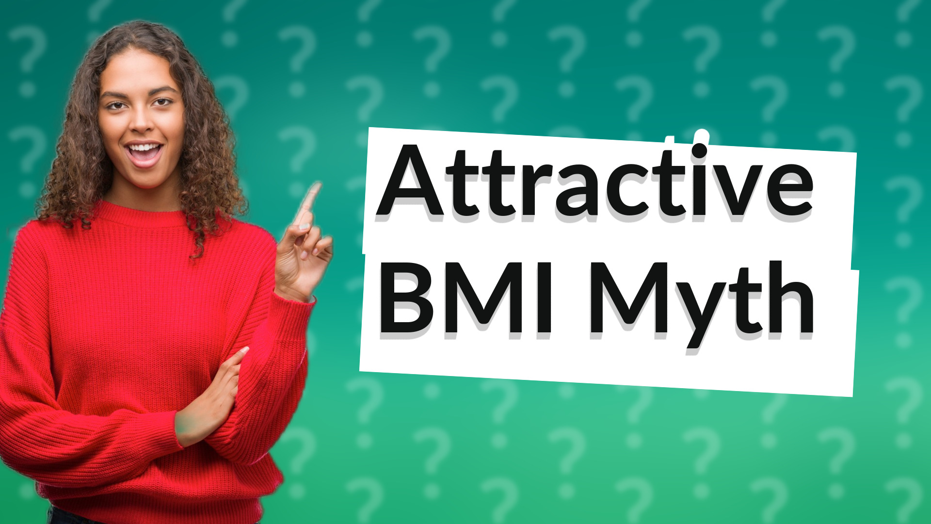 Attractive BMI Myth