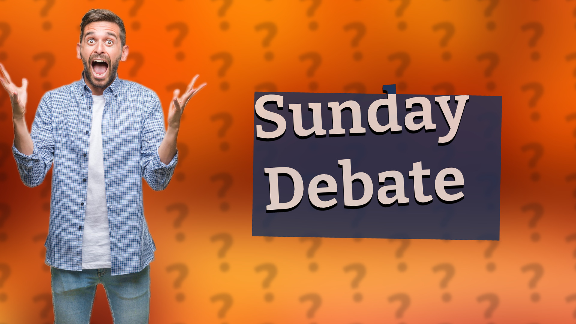 Sunday Debate