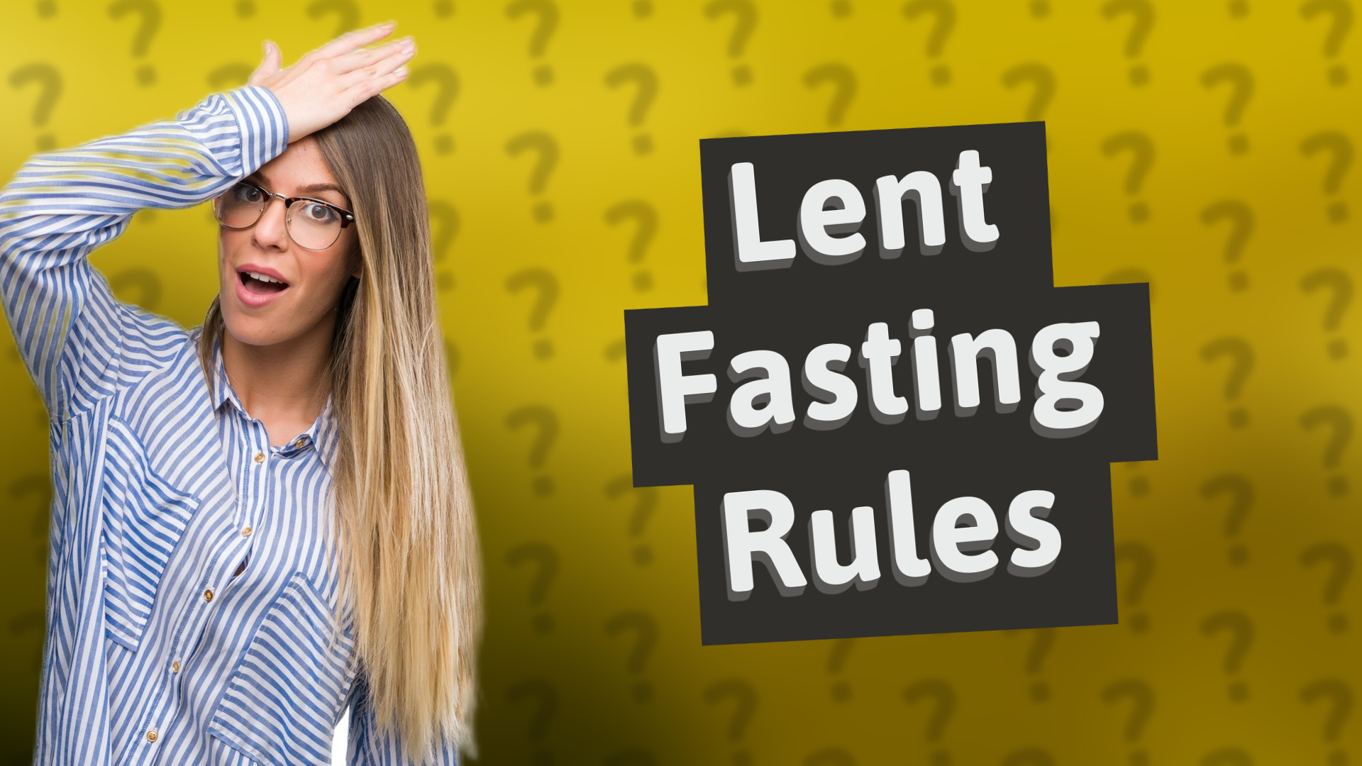Lent Fasting Rules