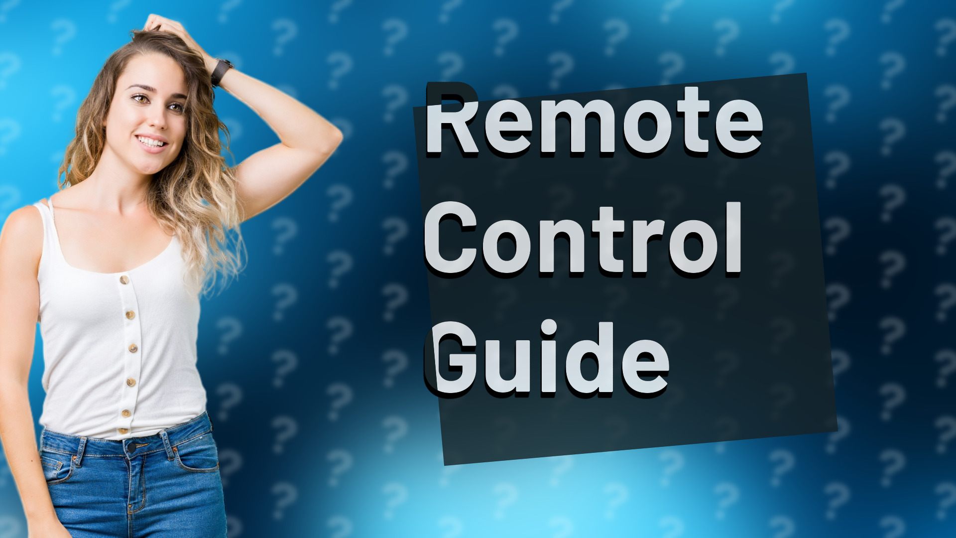 Remote Control Guide