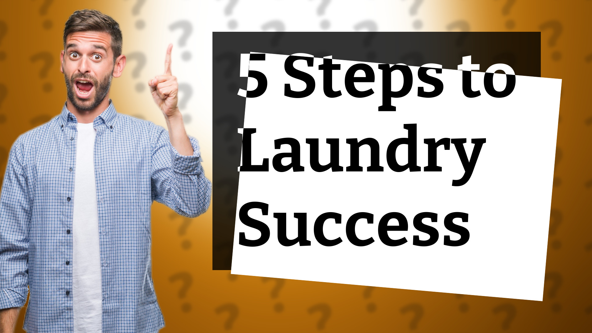 5 Steps to Laundry Success