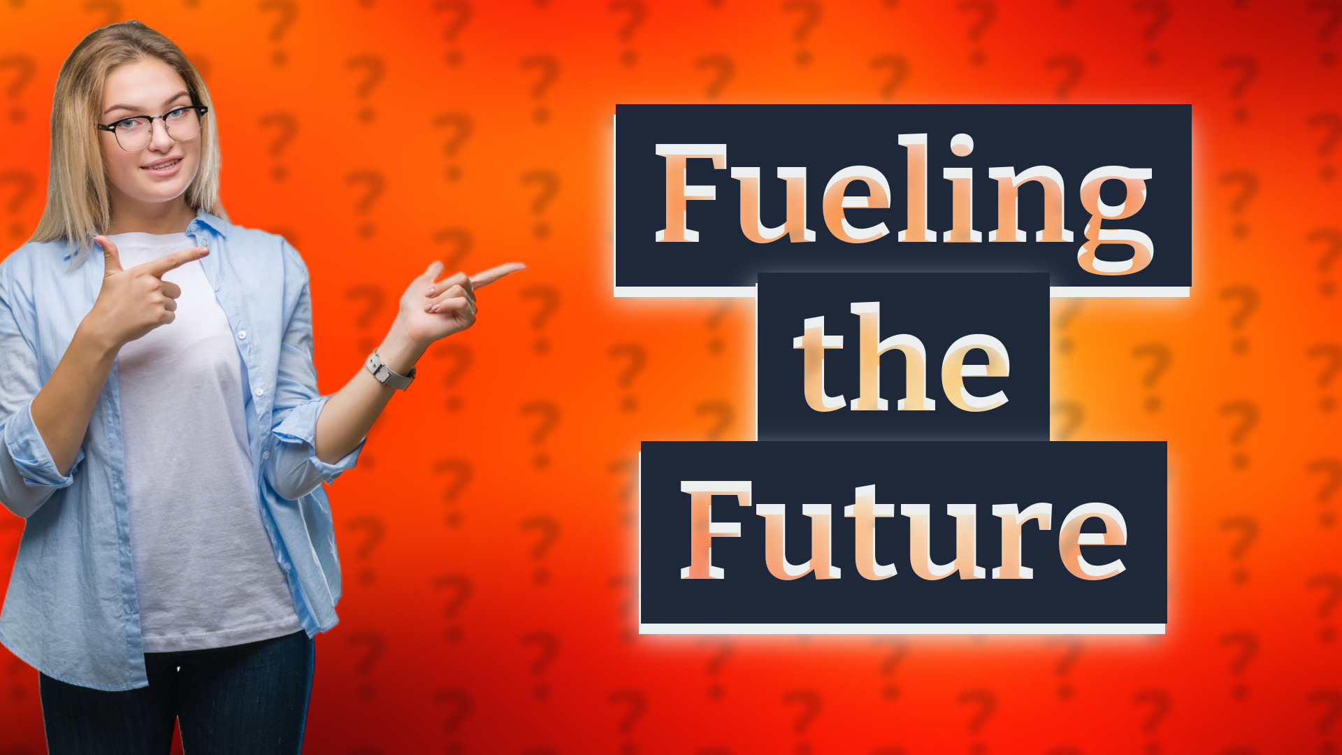 Fueling the Future