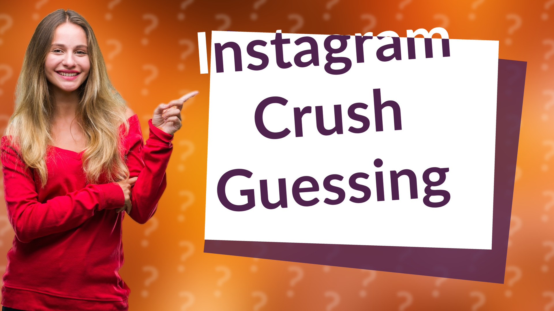 Instagram Crush Guessing
