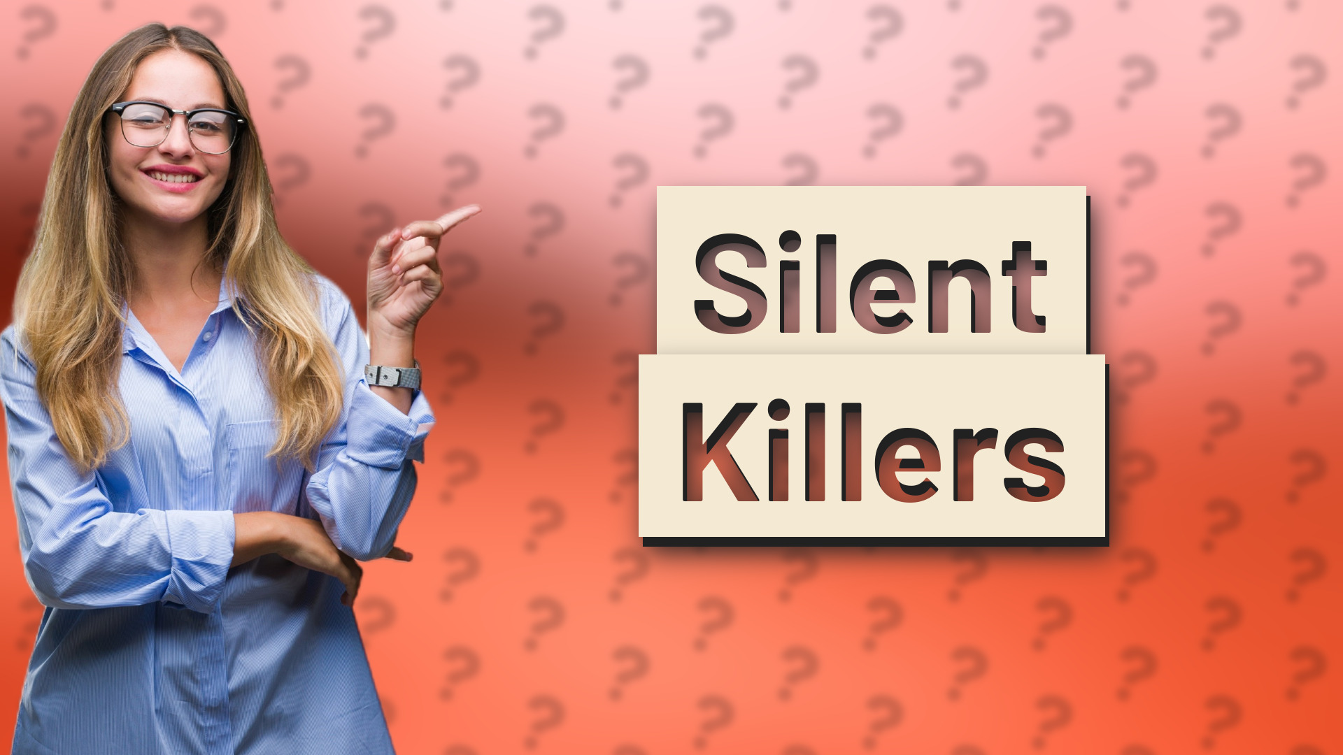Silent Killers