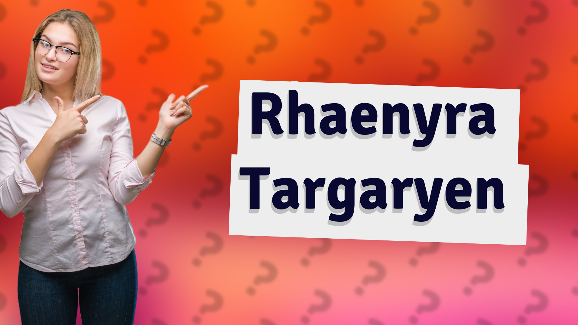 Rhaenyra Targaryen