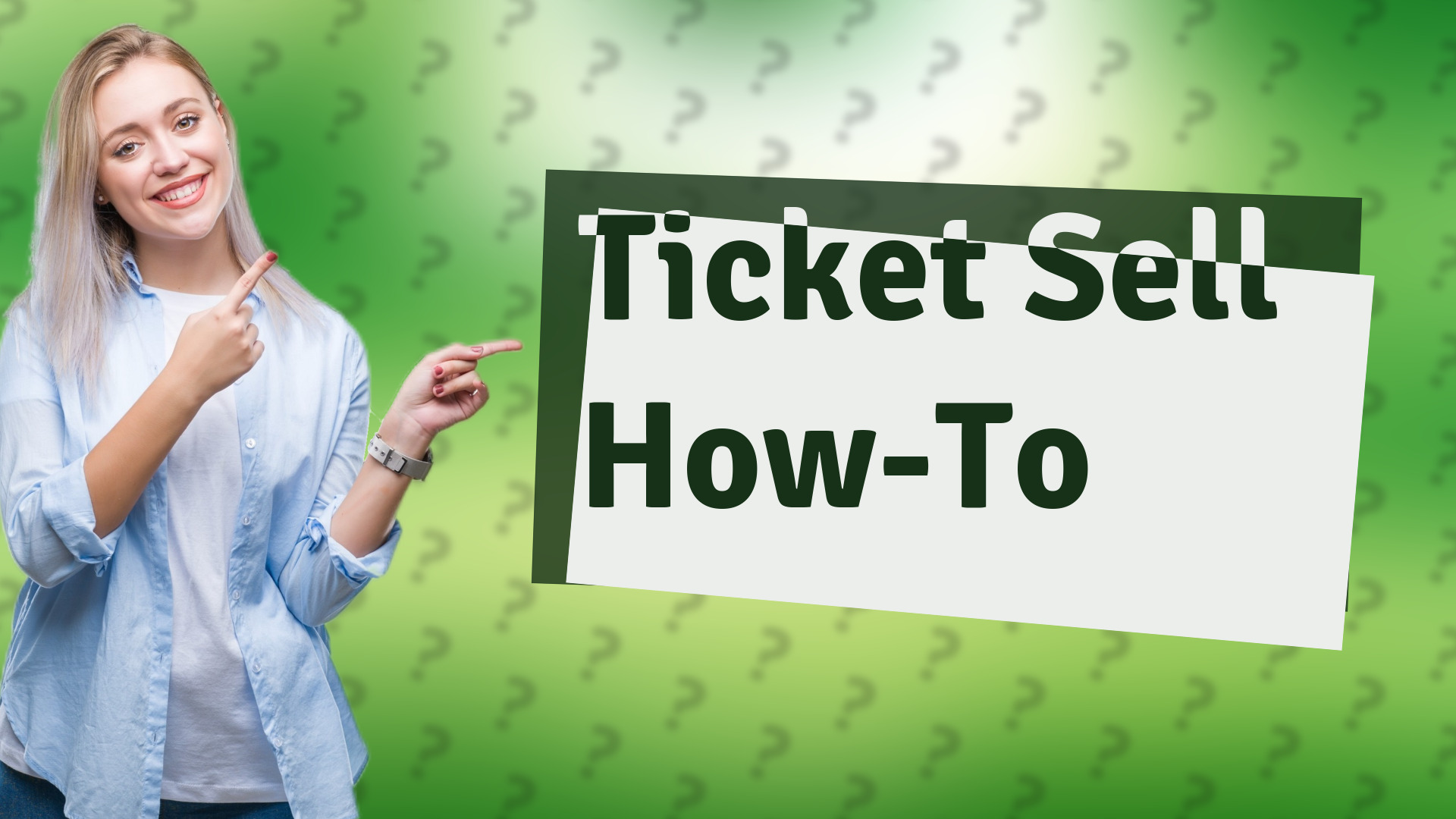 Ticket Sell How-To