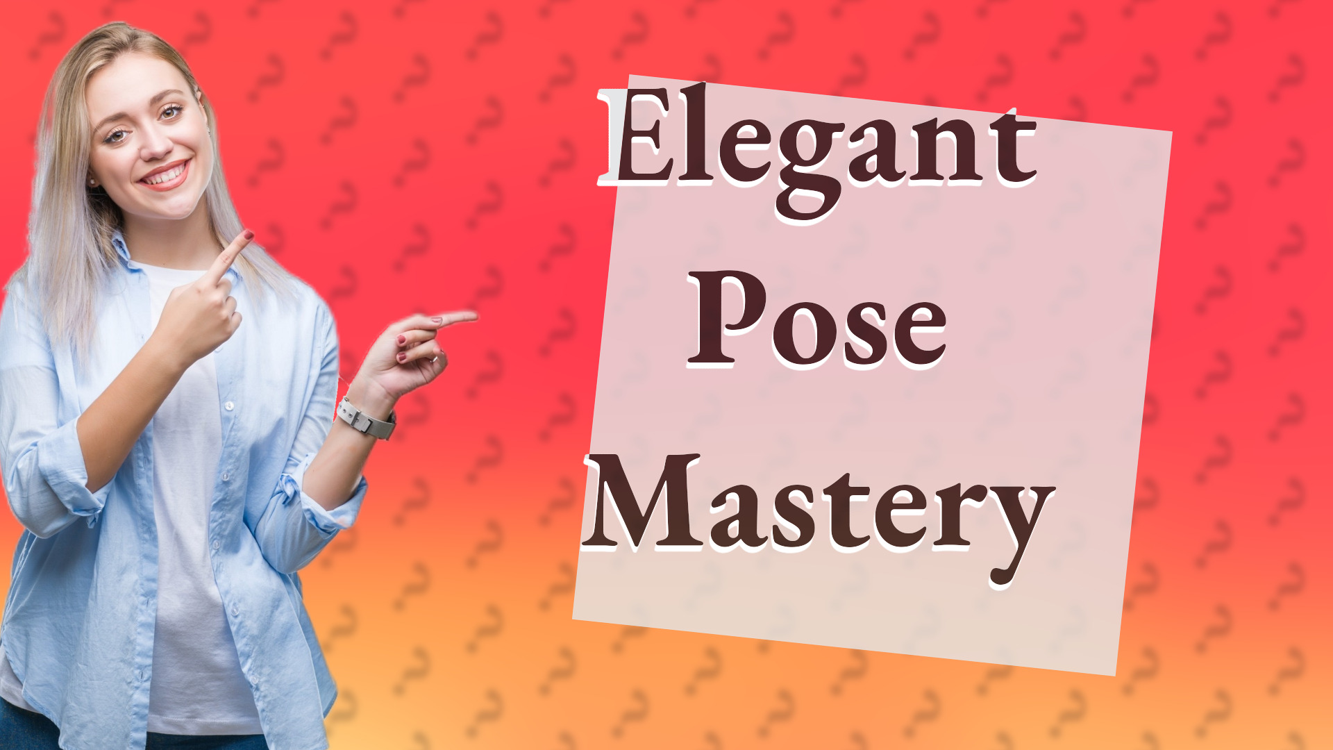 Elegant Pose Mastery