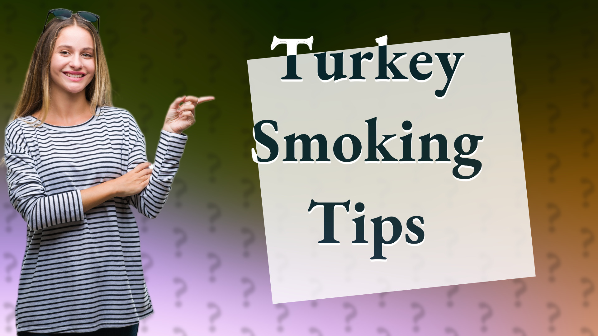 Turkey Smoking Tips