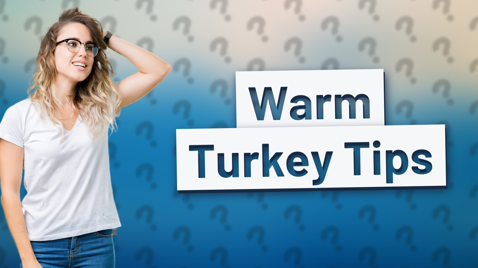 Warm Turkey Tips