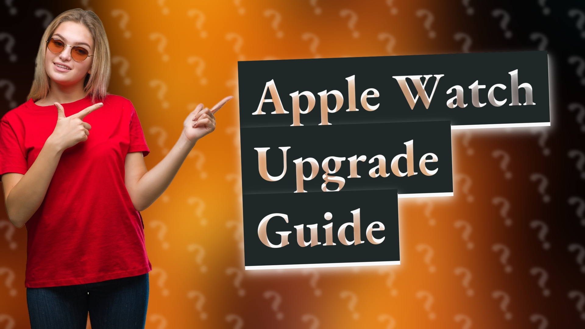 Apple Watch Upgrade Guide